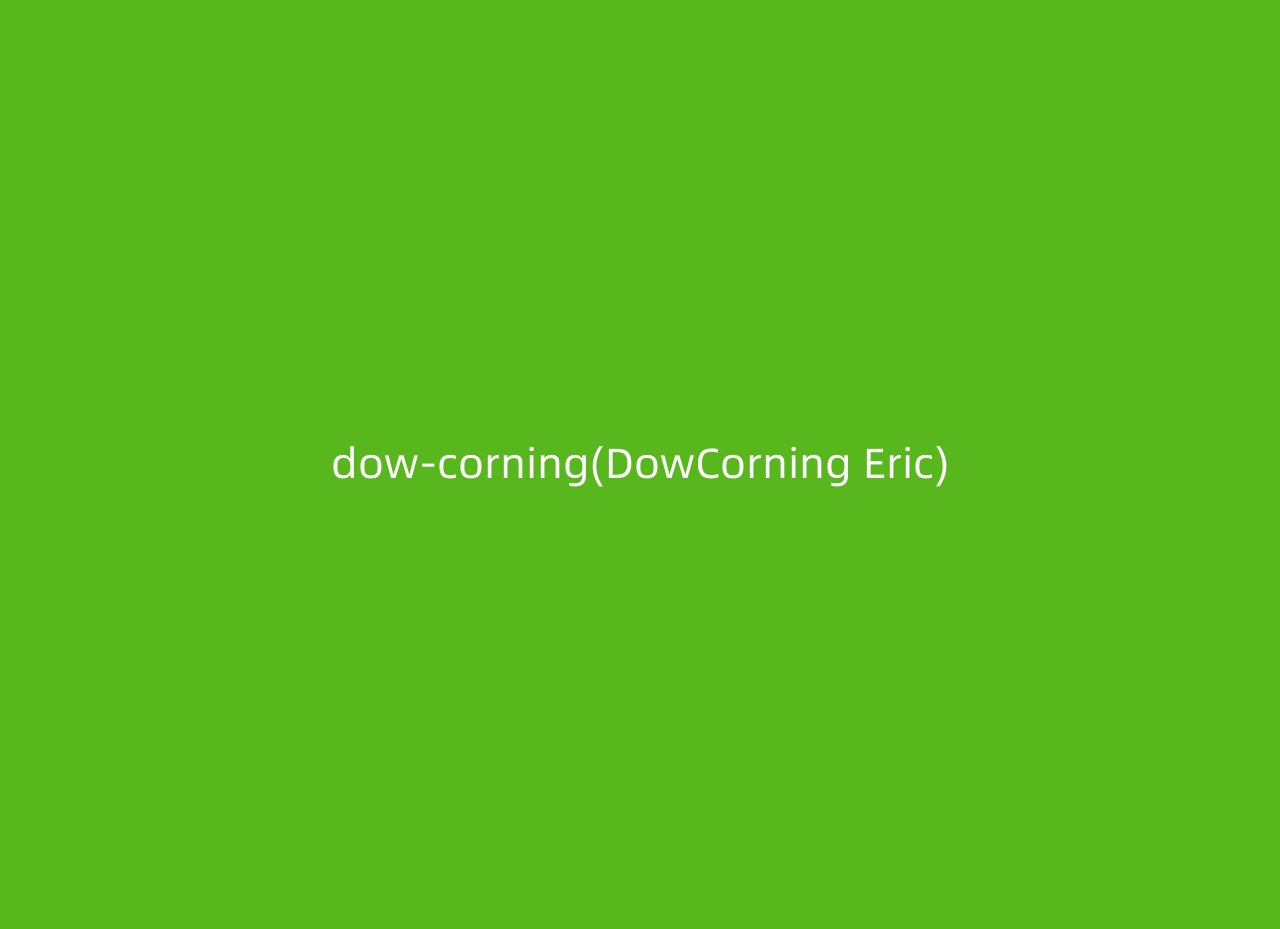 dow-corning(DowCorning Eric)